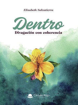 cover image of Dentro / Divagación con Coherencia
